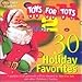 30 Holiday Favorites: Toys for Tots， Vol. 2 [－]
