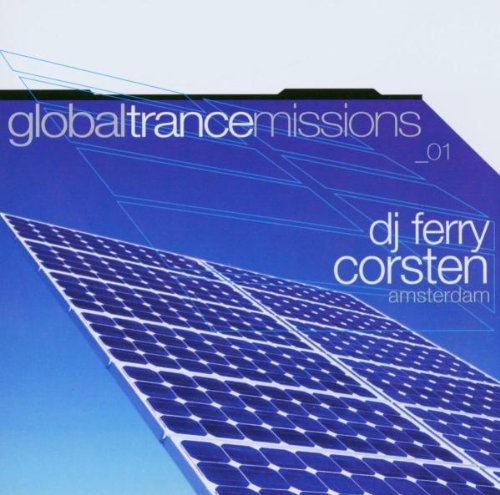 Global Trance Missions_01: DJ Ferry Corsten Amsterdam [CD] Corsten， Ferry
