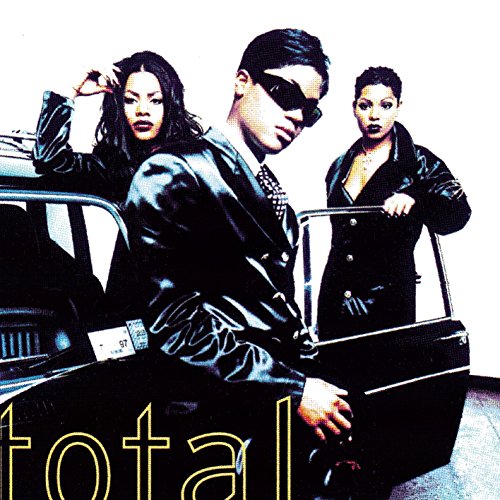 Total [CD] Total Chucky Thompson Charles ”Prince Charles” Alexander Herb Middleton Raphael Saadiq Julian Jackson Eddie Alford Pharrell Williams Raphael Saadiq Rashad Smith Sean ”Puffy” Combs Terri Robinson Chad ”Dr. Seuss” Elliott Chad Hugo Chucky Thompso