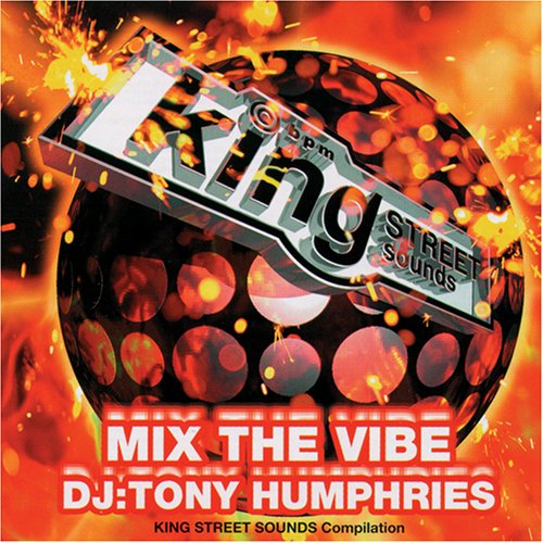 Mix The Vibe: DJ Tony Humphries [CD]