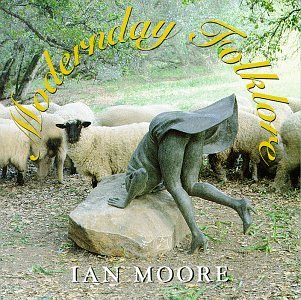 Modernday Folklore [CD] Moore， Ian