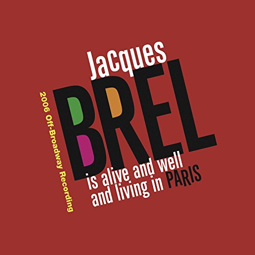 Jacques Brel Is Alive & Well & Living in Paris [CD] Brel， Jacques