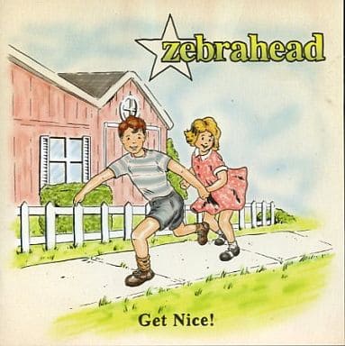 Get Nice! [CD] ZEBRAHEAD ゼブラヘッド