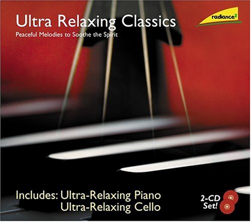 Radiance 2: Ultra Relaxing Classics [CD] Various Artists