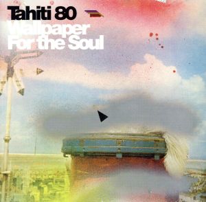 Wallpaper for the Soul [CD] Tahiti 80