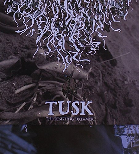 Resisting Dreamer [audioCD] Tusk