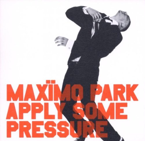 Apply Some Pressure [CD] Maximo Park