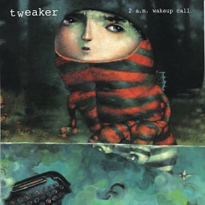 2 Am Wakeup Call [CD] Tweaker