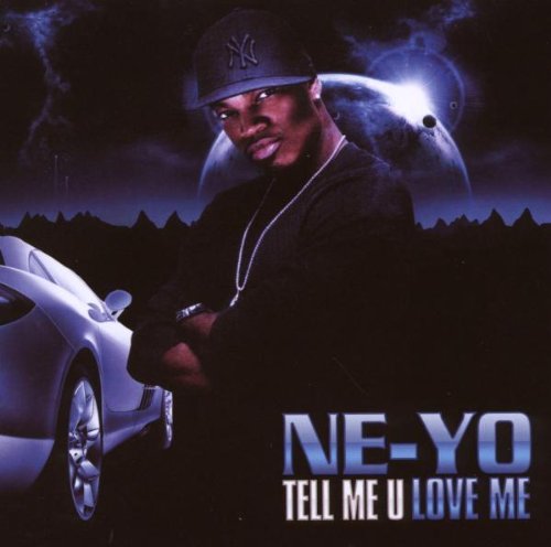 Tell Me U Love Me [CD] Ne Yo