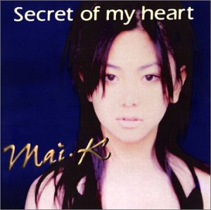 SECRET OF MY HEART [CD] MAI-K(倉木麻衣)