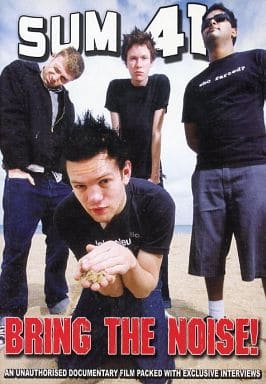 Bring the Noize [DVD] Sum 41
