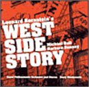 West Side Story [CD] Bernstein， Leonard Barry Wordsworth Barbara Bonney Michael Ball; Royal Philharmonic Orchestra