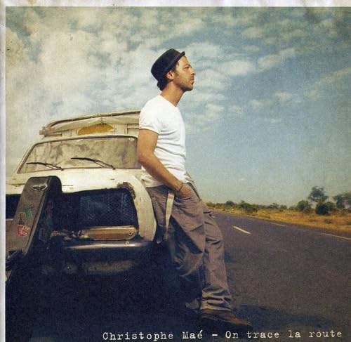 On Trace La Route [CD] Mae， Christophe