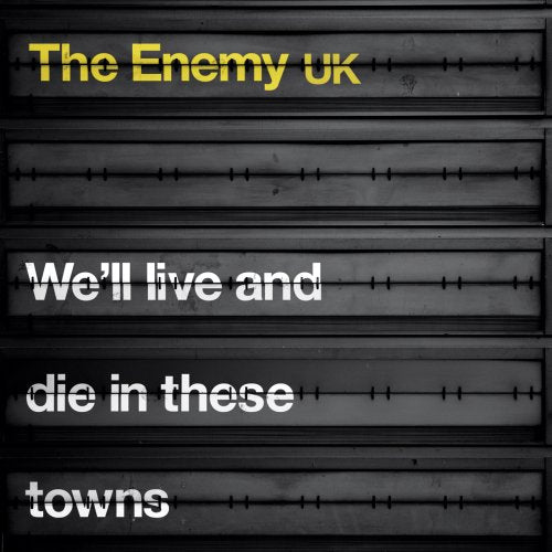 We'll Live & Die in These Towns [CD] Enemy UK