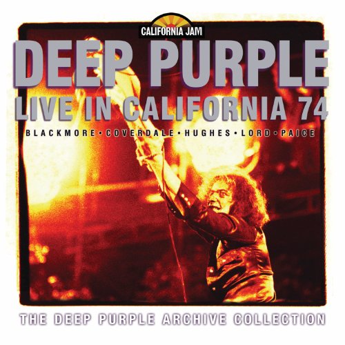 Cal Jam 1974 [CD] Deep Purple Roger Glover Ritchie Blackmore Glenn Hughes Gillan David Coverdale; Ian Paice