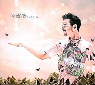 TRIBUTE TO THE SUN(トリビュート・トゥ・ザ・サン) [CD] LUCIANO(ルチアーノ)