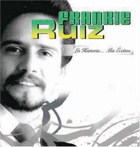 Historia: Mis Exitos [CD] Ruiz， Frankie