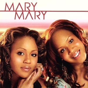 Mary Mary [SONY XCP CONTENT/COPY-PROTECTED CD] [CD] Mary Mary