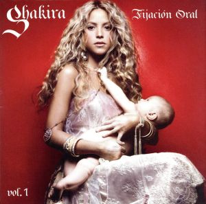 Fijacion Oral 1 [CD] Shakira シャキーラ