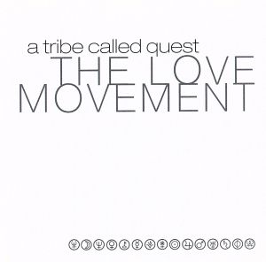 The Love Movement [CD] Tribe Called Quest