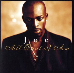 All That I Am [CD] Joe