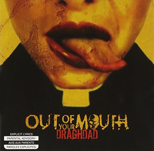 Draghdad [CD] Out of Your Mouth
