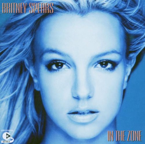 In the Zone [CD] Spears， Britney