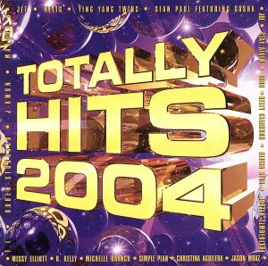 Totally Hits 2004 [CD] オムニバス(コンピレーション)