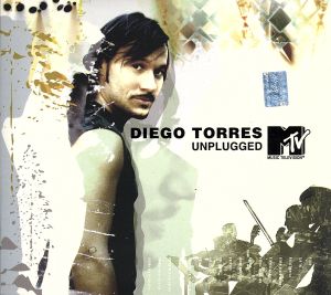 Mtv Unplugged [CD] Torres， Diego