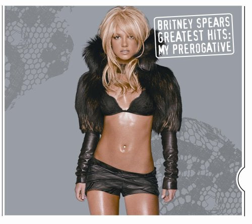 Greatest Hits: My Prerogative [CD] Spears, Britney