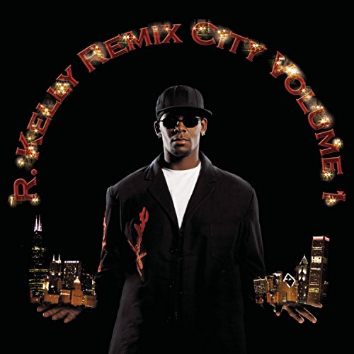 Remix City 1 [CD] Kelly， R