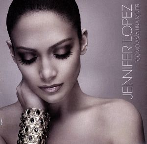 COMO AMA UNA MUJER [CD] LOPEZ， JENNIFER