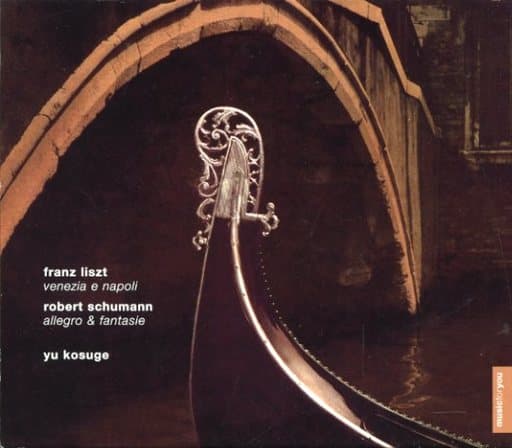 Venezia E Napoli: 小菅優 +schumann: Fantasy， Allegro [CD]