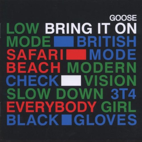Bring It on [CD] Goose