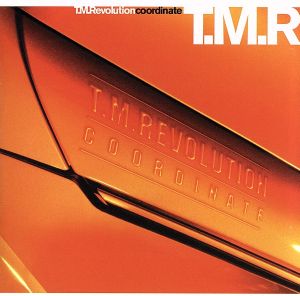 Coordinate [CD] Tm Revolution