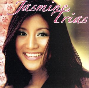 Jasmine Trias [CD] Trias， Jasmine