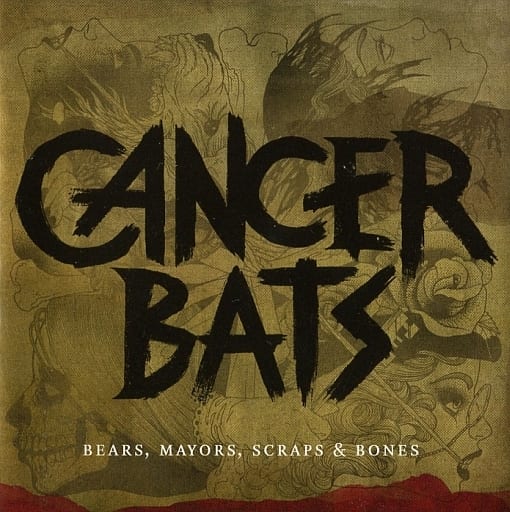 Bears Mayors Scraps & Bones [CD] Cancer Bats