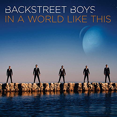 In a World Like This [CD] Backstreet Boys Morgan Taylor Reid Nick Carter Nick Whitecross Max Martin Dan Muckala Martin Terefe Sacha Skarbek Magne Furuholmen Brian Littrell Sean Douglas Savan Kotecha Justin Nozuka Justin Trugman AJ McLean Kevin Richardson