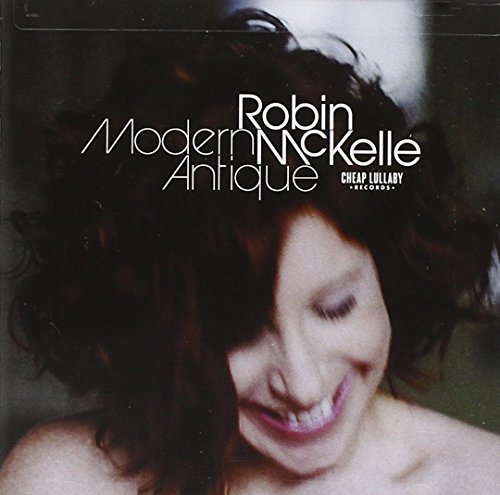 Modern Antique [CD] Mckelle， Robin