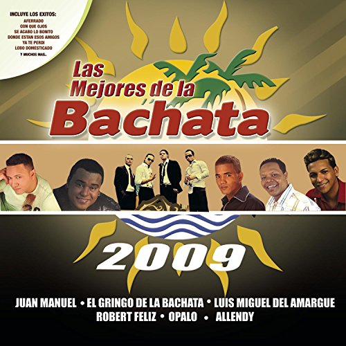 Mejores De La Bachata 2009 [CD] Various Artists