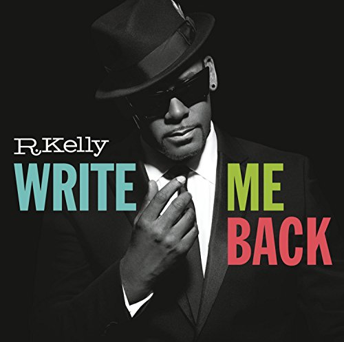 Write Me Back =deluxe= [CD] Kelly， R.