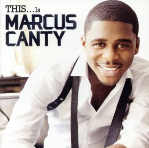 This Is Marcus Canty [CD] Canty， Marcus