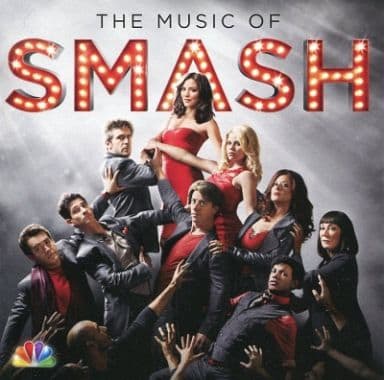 The Music of SMASH [CD] Smash Cast