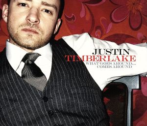 What Goes Around [CD] Timberlake， Justin
