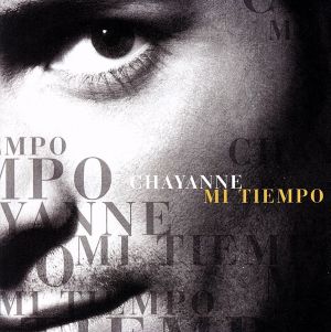 Mi Tiempo [CD] Chayanne