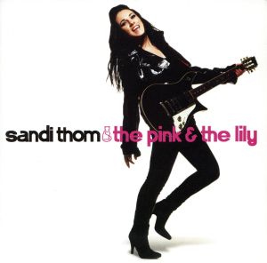 Pink & The Lily [CD] Thom， Sandi
