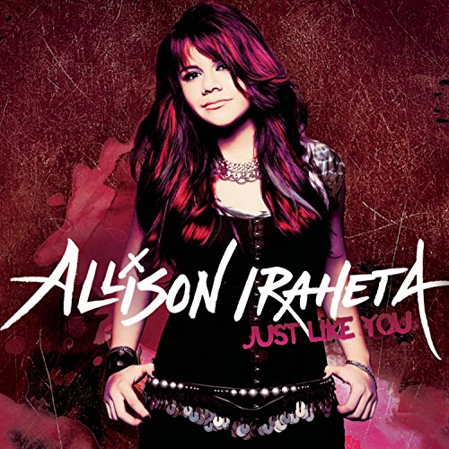 Just Like You [CD] Iraheta， Allison