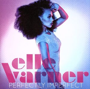 Perfectly Imperfect [CD] Varner， Elle