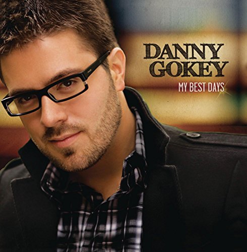 My Best Days [CD] Gokey， Danny