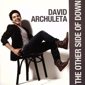 The Other Side of Down [CD] Archuleta， David